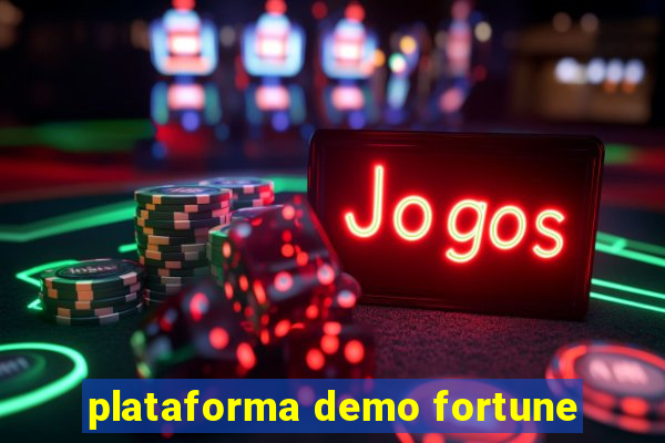 plataforma demo fortune